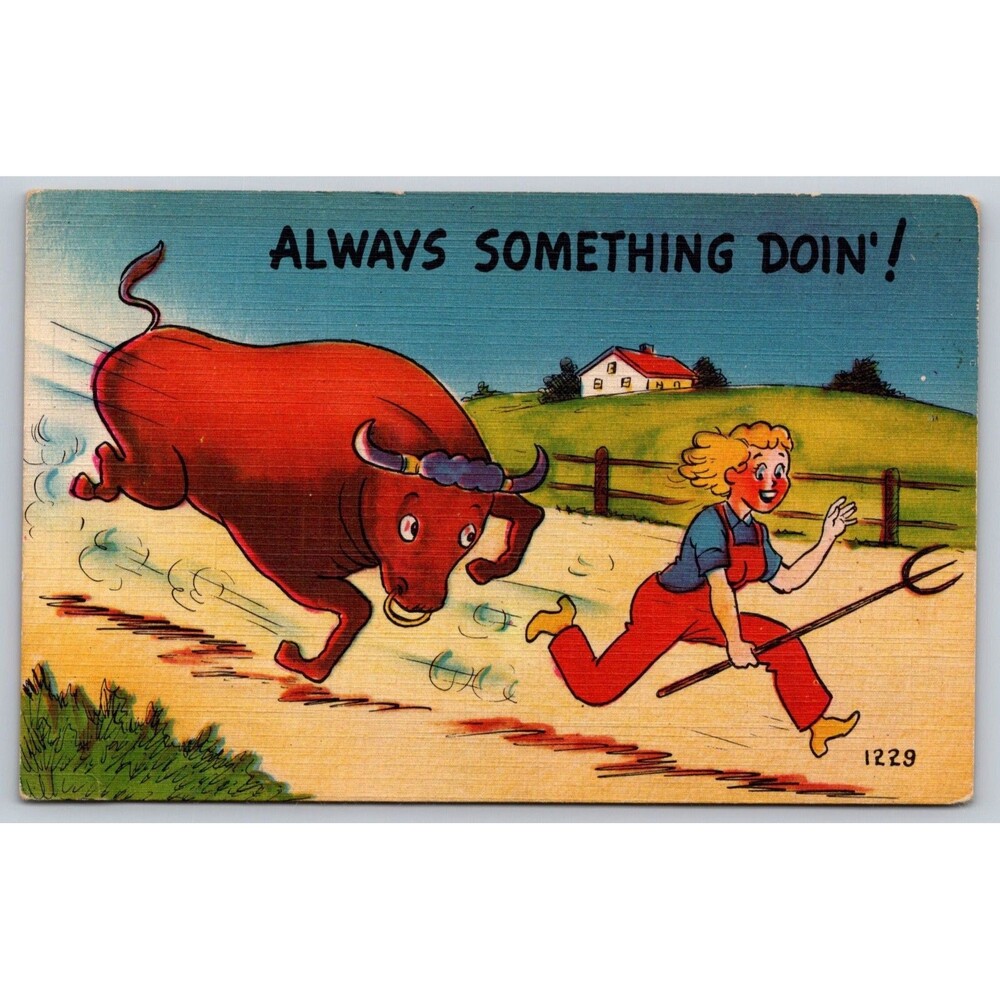 Vintage Linen Postcard Humor 'Always Something Doin' Bull Chasing Women 1953